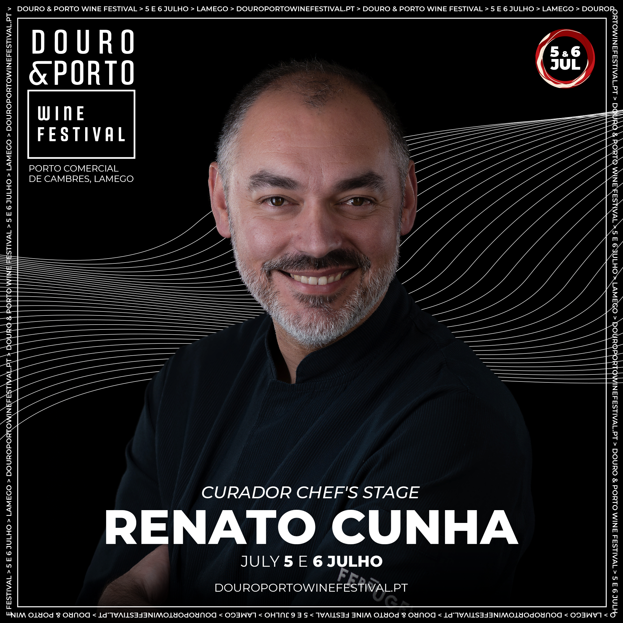DOURO PORTO WINE FESTIVAL - CHEFF RENATO CUNHA