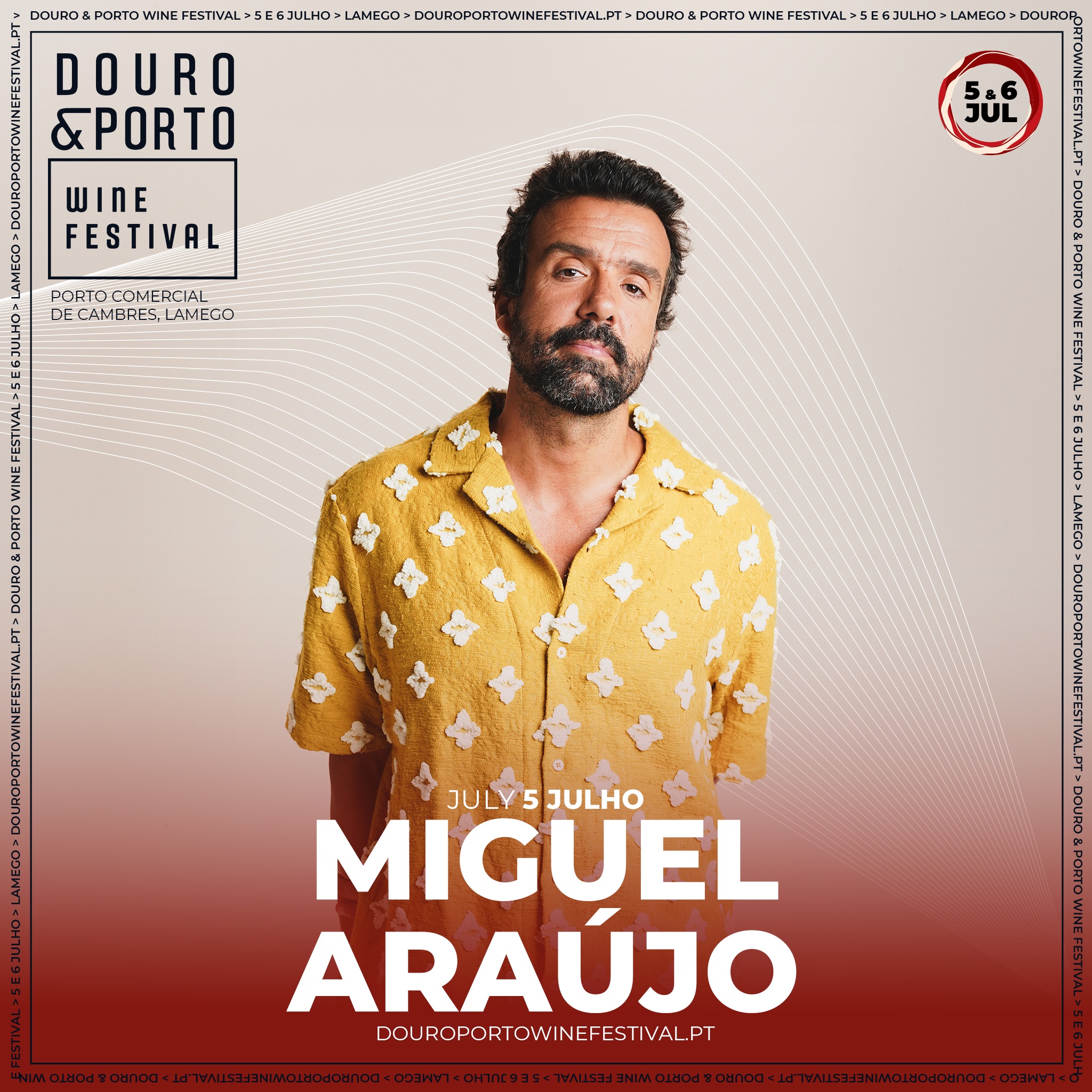 DOURO PORTO WINE FESTIVAL - Miguel Araújo
