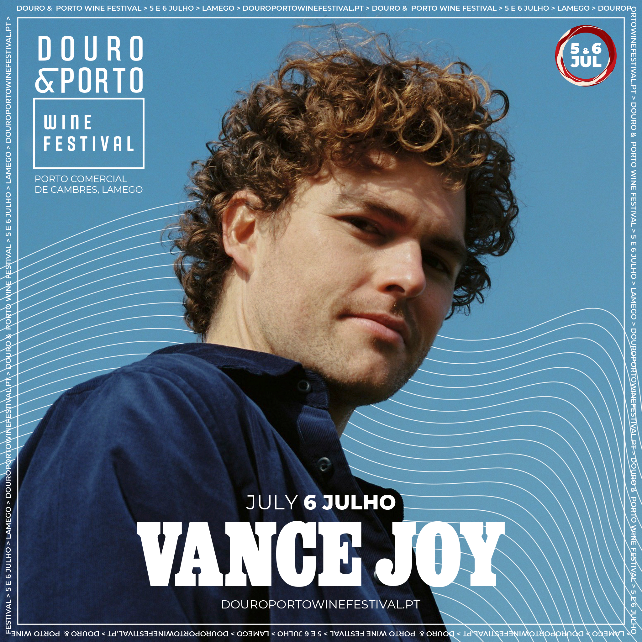 DOURO PORTO WINE FESTIVAL - Vance Joy