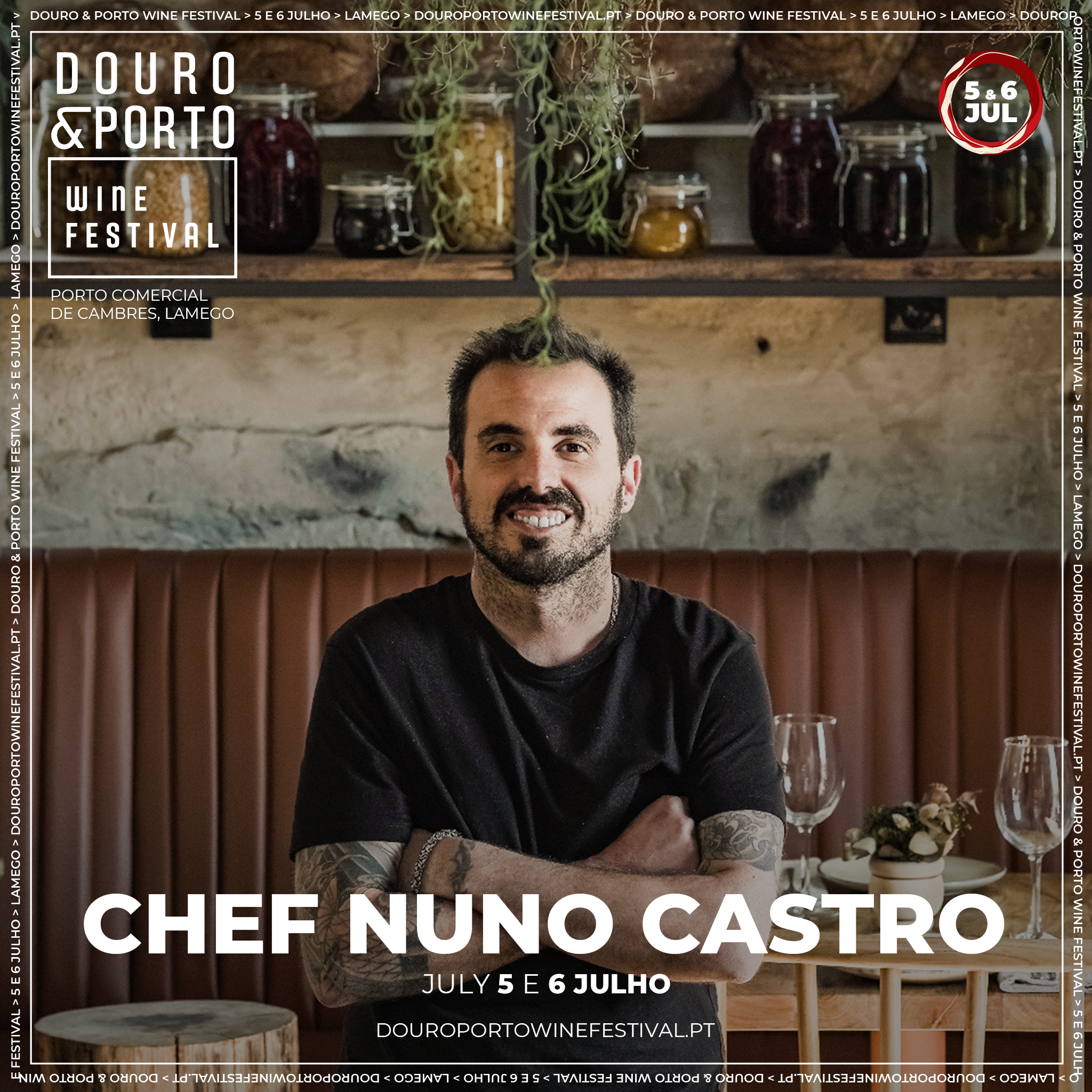 DOURO PORTO WINE FESTIVAL - CHEFF NUNO CASTRO